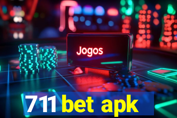 711 bet apk